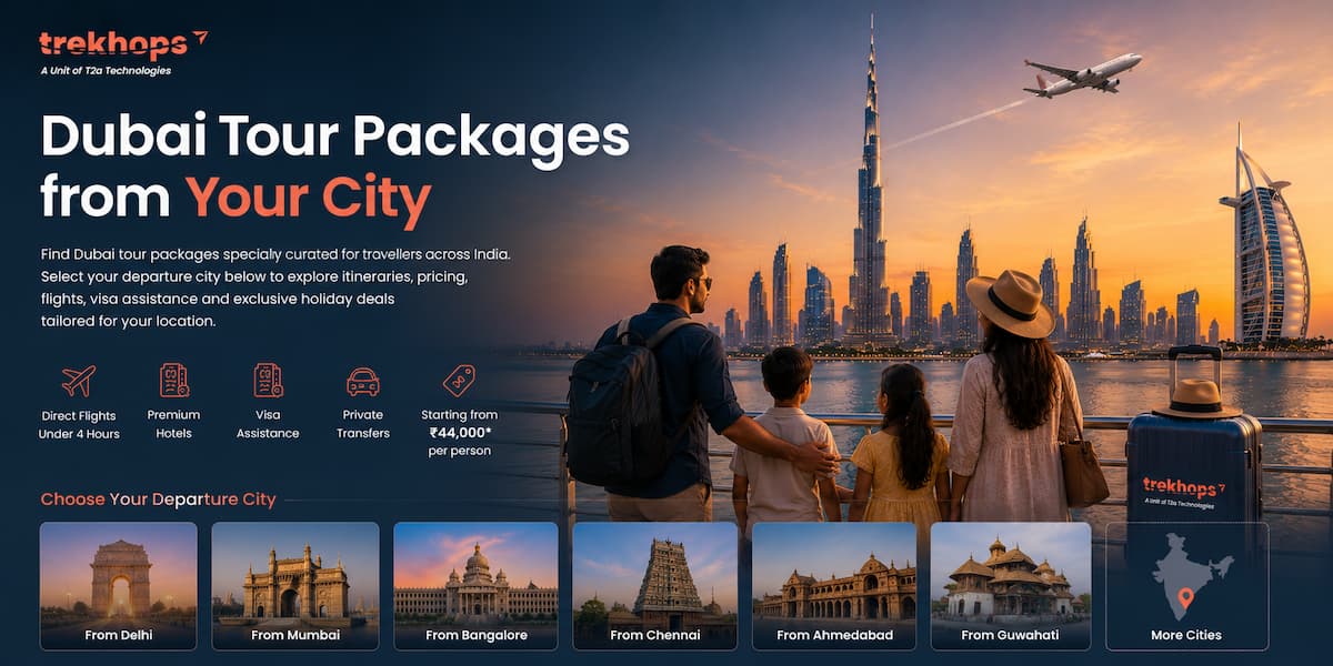Dubai Tour Packages » Trekhops India