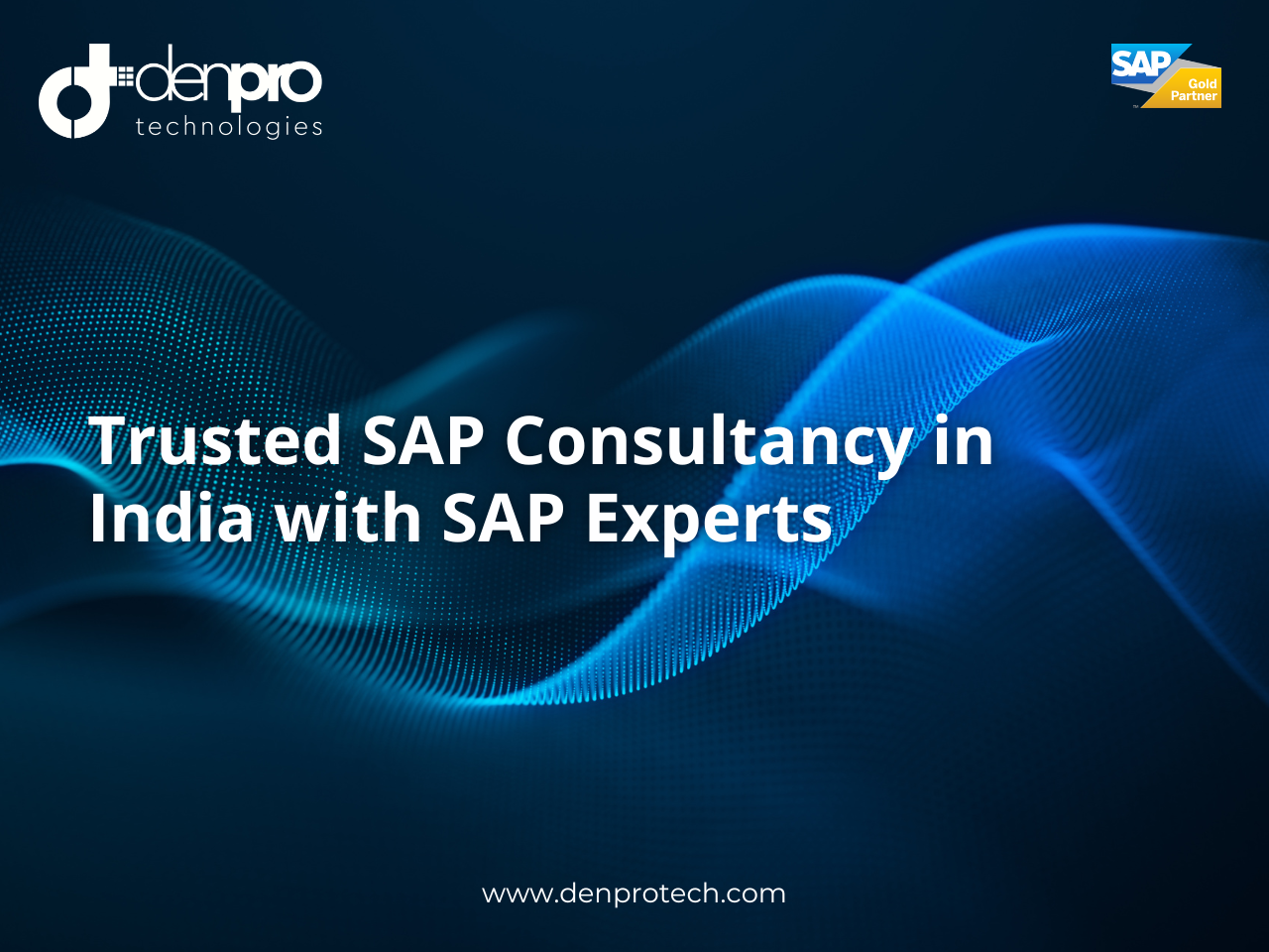 SAP Consultancy in India | Denpro Technologies- SAP Gold Partner