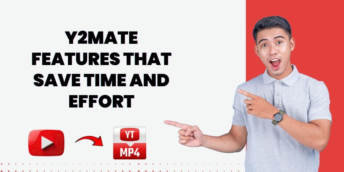 Y2mate Features That Save Time and Effort