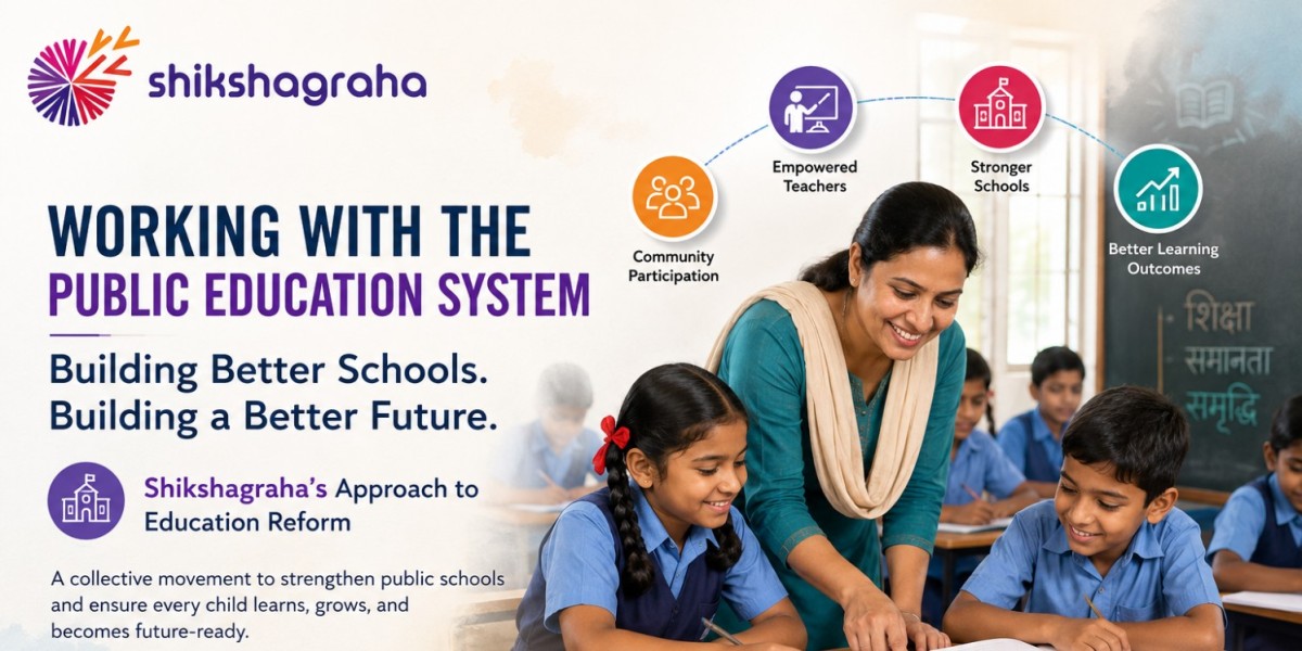 Working with the Public Education System: Shikshagraha’s Approach to Education Reform