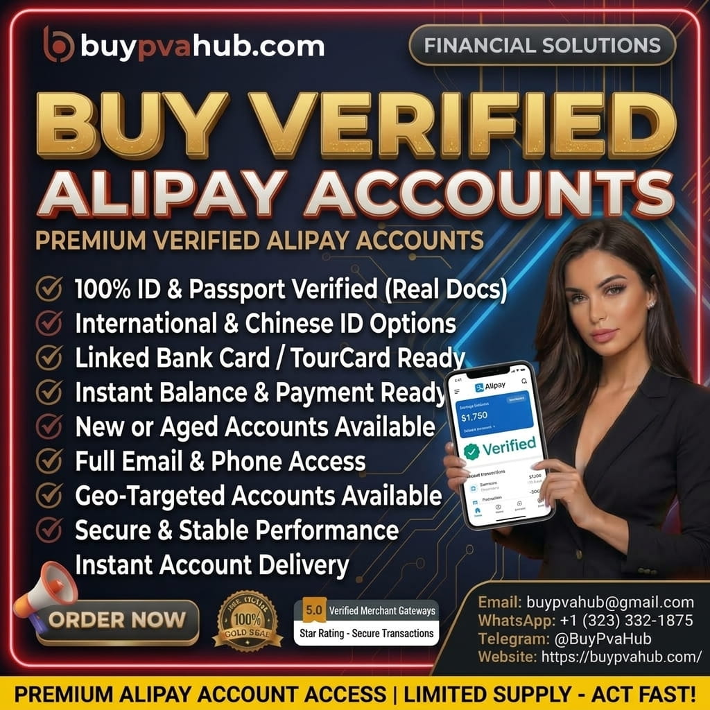 Buy Verified Alipay Account -Instant ID Verification & High Limits - BuyPVAHub